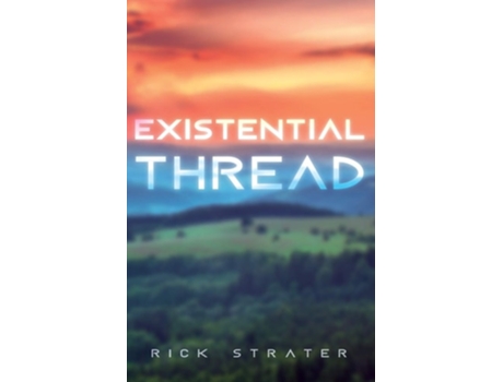Livro Existential Thread De Rick Strater (inglês)