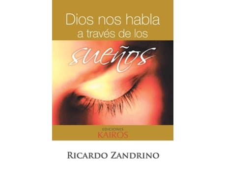 Livro Dios Nos Habla A Través De Los Sueños De Ricardo Zandrino (espanhol)