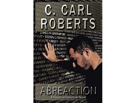 Livro Abreaction A Travers and Karpinski Novel de C Carl Roberts (Inglês)