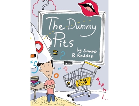 Livro The Dummy Pits de Bud Snapp e O M Redden (Inglês - Capa Dura)