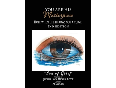 Livro You Are His Masterpiece Hope When Life Throws You A Curve de Judith Lacy Hewes (Inglês - Capa Dura)