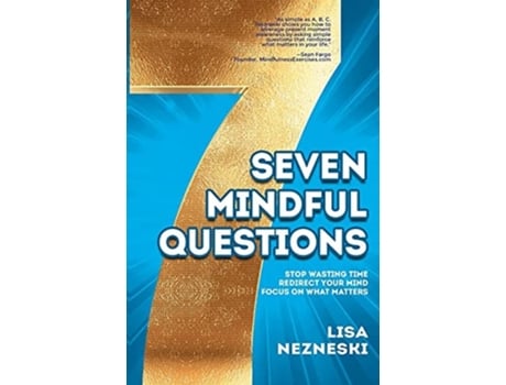 Livro Seven Mindful Questions De Lisa Nezneski (inglês)