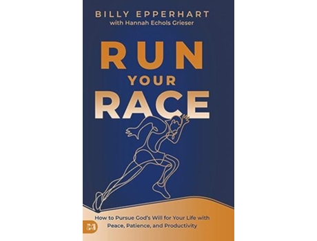 Livro Run Your Race De Hannah Echols Grieser (inglês)