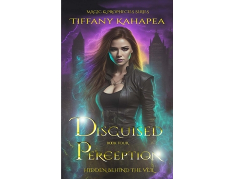 Livro Disguised Perseption Hidden Behind the Veil de Tiffany Kahapea (Inglês)