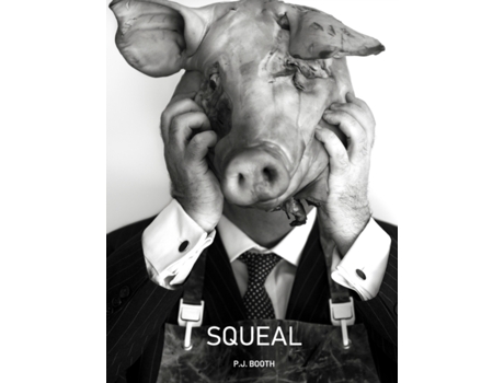 Livro Squeal P J Booth (Inglês)