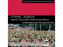 Livro Crime Justice and Social Democracy International Perspectives de Springer Nature BV (Inglês)