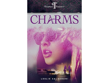 Livro Charms Book One of the Tempest Trinity Trilogy de Leslie Calderoni (Inglês)