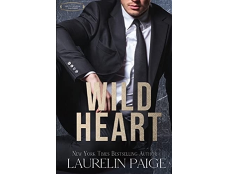 Livro Wild Heart de Laurelin Paige (Inglês)