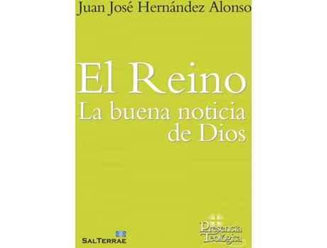 Livro El Reino: La Buena Noticia De Dios de Juan José Hernández Alonso (Espanhol)
