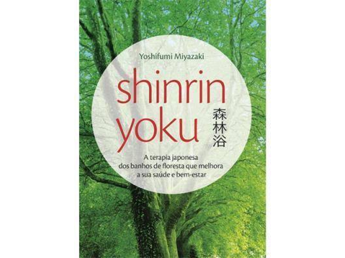 Livro shinrin-yoku de Yoshifumi Miyazaki (Português)