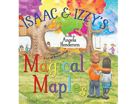 Livro Isaac and Izzys Magical Maples de Angela Henderson (Inglês)