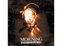 CD Morning - Moments Of Truth