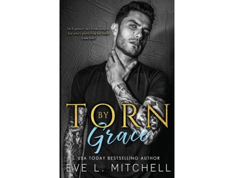 Livro TORN BY GRACE de EVE L MITCHELL (Inglês)