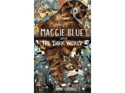 Livro Maggie Blue and the Dark World de Anna Goodall (Inglês)