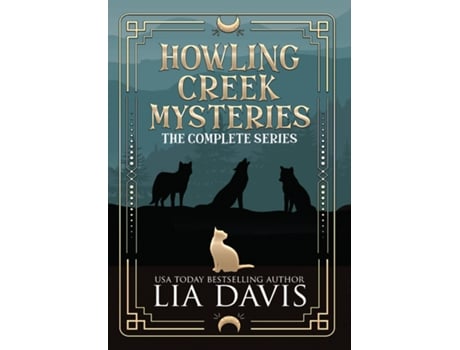 Livro Howling Creek Mysteries The Complete Series de Lia Davis (Inglês)