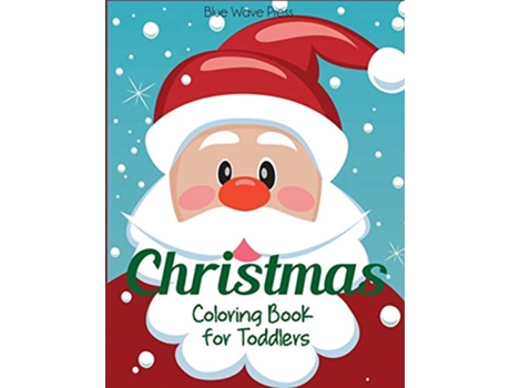 Livro Christmas Coloring Book for Toddlers de Blue Wave Press (Inglês)