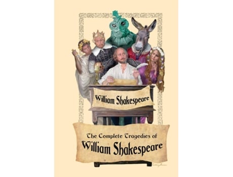 Livro The Complete Tragedies Of William Shakespeare De William Shakespeare (inglês)