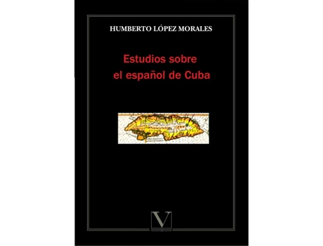 Livro Estudios Sobre El Español De Cuba de Humberto López Morales (Espanhol)