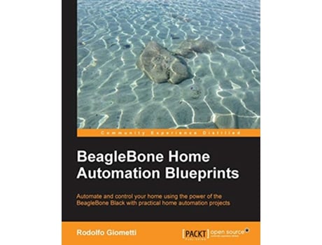 Livro BeagleBone Home Automation Blueprints de Rodolfo Giometti (Inglês)