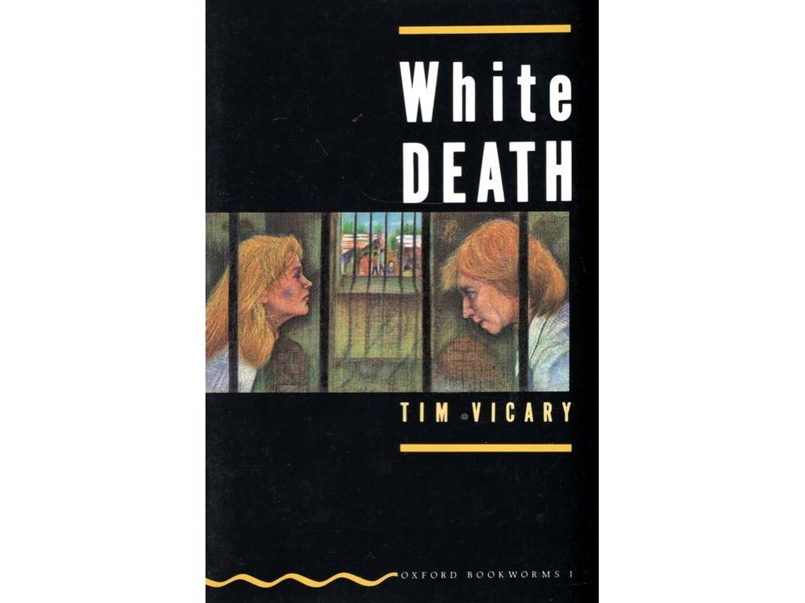 Livro Oxford Bookworms Green 1 White Death de Tim Vicary Worten.pt
