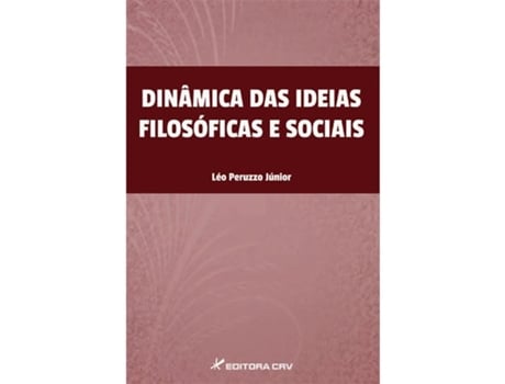 Livro Dinâmica Das Ideias Filosóficas E Sociais de Léo Peruzzo Júnior (Português)