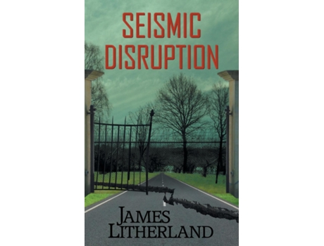 Livro Seismic Disruption De James Litherland (inglês)