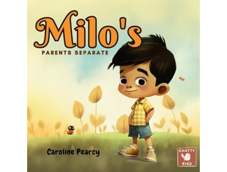 Livro Milos Parents Separate An empowering childrens book about divorce and separation for kids aged 4-8 years de Caroline Pearcy (Inglês)