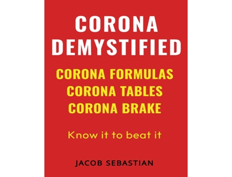 Livro Corona Demystified Corona Formulas, Corona Tables, Corona Brake De Jacob Sebastian (inglês)