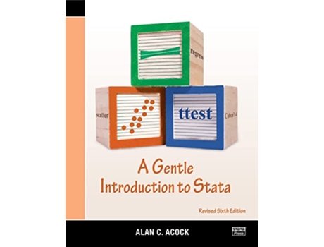 Livro Gentle Introduction to Stata, Revised Sixth Edition de Alan C Acock (Inglês)