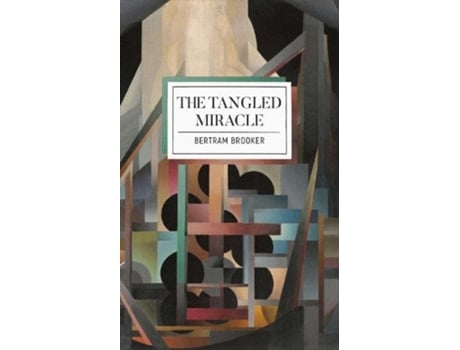 Livro the tangled miracle de bertram brooker (inglês)