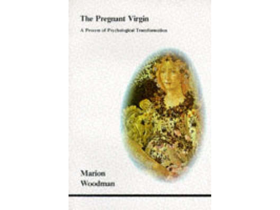 Livro the pregnant virgin de marion woodman (inglês)