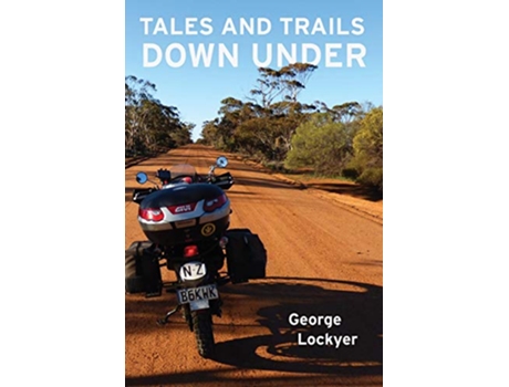 Livro Tales and Trails Down Under de George Lockyer (Inglês)
