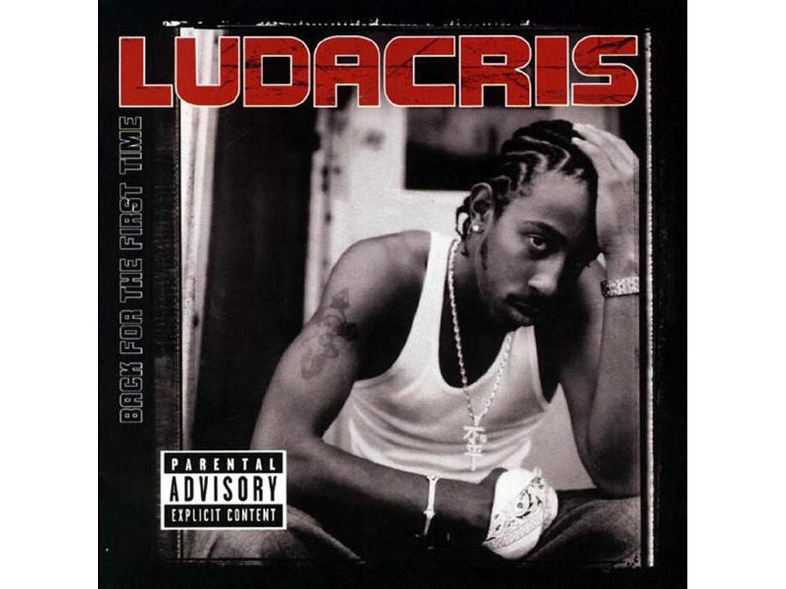 CD Ludacris - Back For The First Time