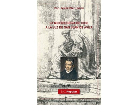Livro La Misericordia De Dios A La Luz De San Juan De Avila de Francisco Javier Díaz Lorite