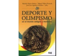 Livro Deporte Y Olimpismo En El Mundo Antiguo Y Moderno de M. Pastor Muñoz (Espanhol)