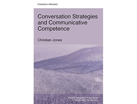 Livro Conversation Strategies And Communicative Competence De Christian Jones (inglês)