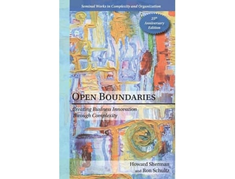 Livro Open Boundaries Creating Business Innovation through Complexity de Howard Sherman Ron Schultz (Inglês)