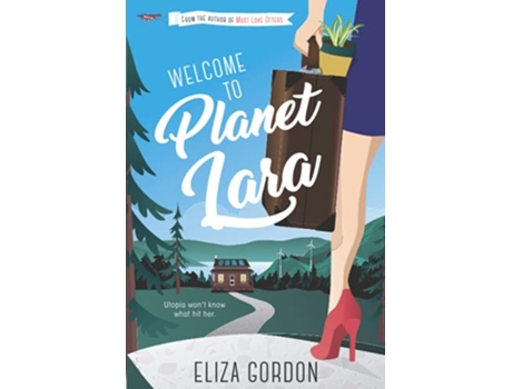 Livro Welcome to Planet Lara Book One de Eliza Gordon (Inglês)