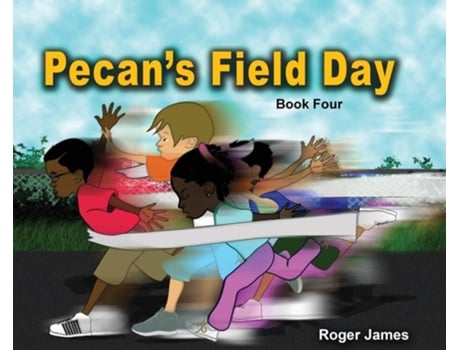 Livro Pecans Field Day De Roger James (inglês - Capa Dura)