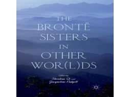 Livro The Brontë Sisters in Other Words de Springer Nature BV (Inglês)