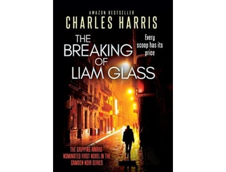 Livro The Breaking Of Liam Glass De Charles Harris (inglês - Capa Dura)