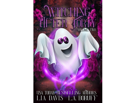 Livro Witching After Forty Volume Two A Paranormal Womens Fiction Boxed Set de LA Boruff (Inglês)