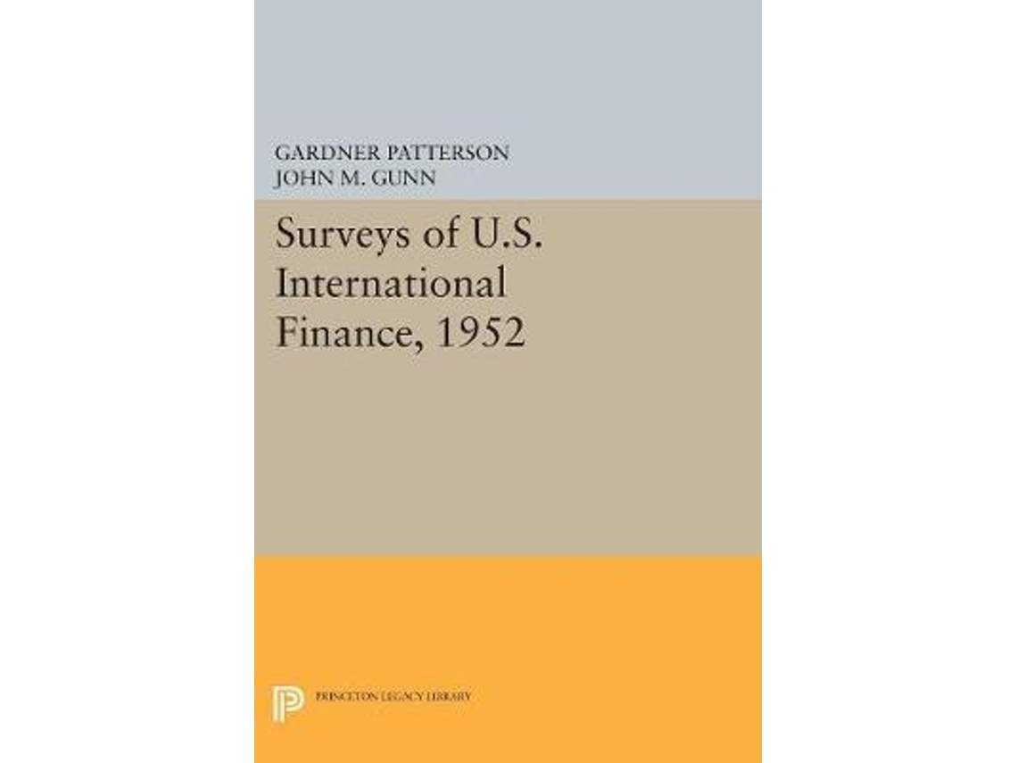 Livro Surveys of U.S. International Finance, 1952 de Gardner Patterson (Inglês)