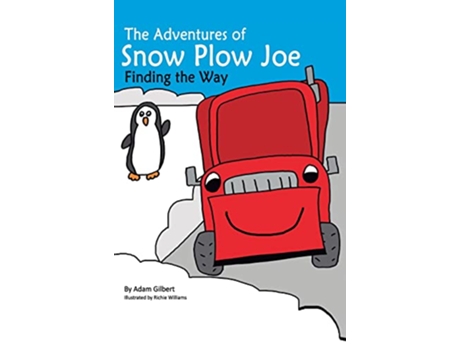 Livro The Adventures of Snow Plow Joe de Adam Gilbert (Inglês - Capa Dura)