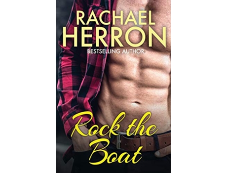 Livro Rock The Boat de Rachael Herron (Inglês)