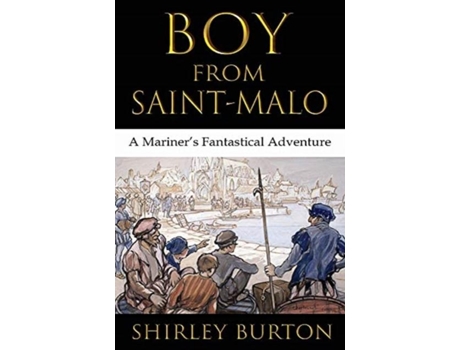 Livro Boy From Saint-malo De Shirley Burton (inglês)