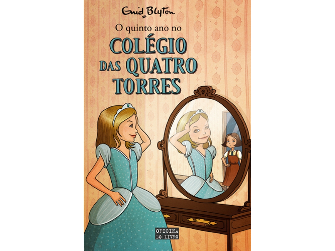 Livro O Quinto Ano no Colégio das Quatro Torres de Enid Blyton