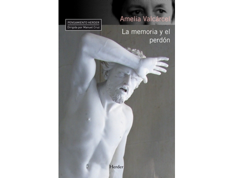 Livro La Memoria Y El Perdón de Amelia Valcárcel (Español)