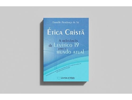Livro Ética Cristã - A Relevância De Levítico 19 Para O Mundo Atual De Diversos (português Do Brasil)
