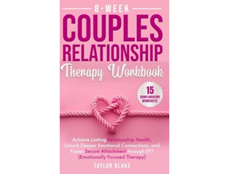 Livro 8-Week Couples Relationship Therapy Workbook de Taylor Blake (Inglês)